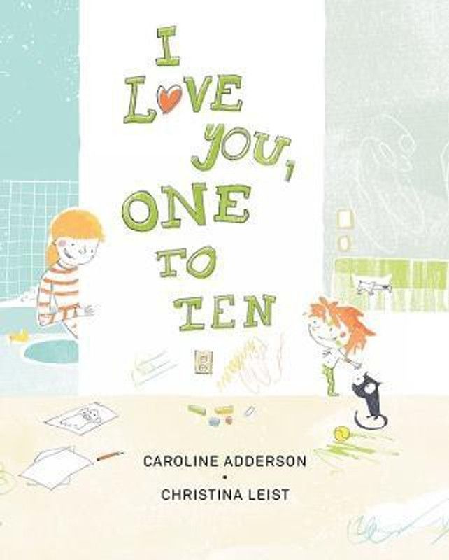 I Love You, One to Ten  (English, Hardcover, Adderson Caroline)