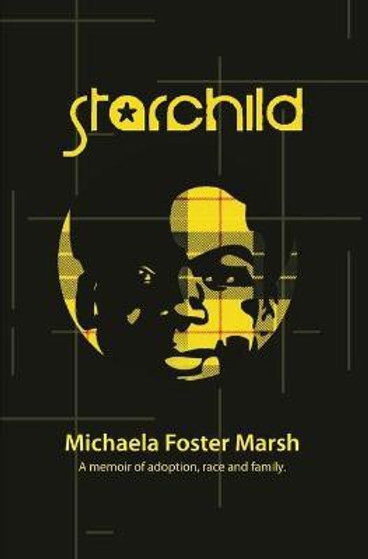 Starchild  (English, Book, Marsh Michaela Foster)