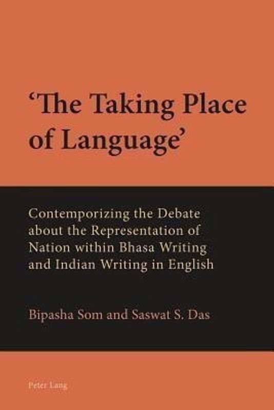 'The Taking Place of Language'  (English, Paperback, Som Bipasha)