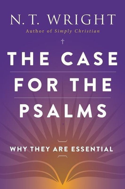 The Case For The Psalms  (English, Paperback, Wright N. t.)