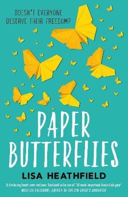 Paper Butterflies  (English, Paperback, Heathfield Lisa)