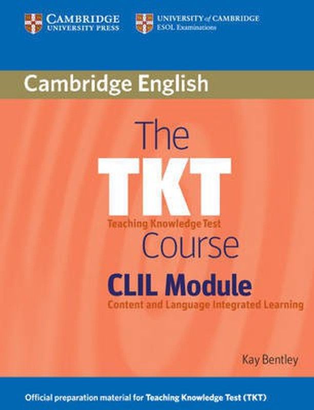 The TKT Course CLIL Module  (English, Paperback, Bentley Kay)
