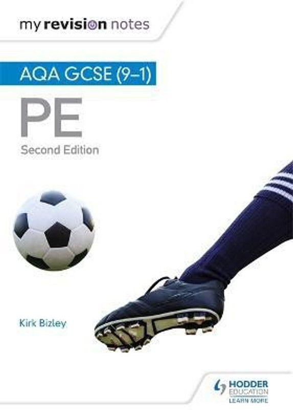 My Revision Notes: AQA GCSE (9-1) PE Second Edition  (English, Paperback, Bizley Kirk)