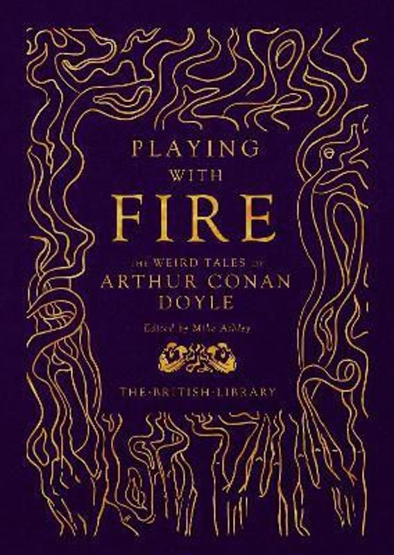 Playing with Fire  (English, Hardcover, Conan Doyle Arthur)