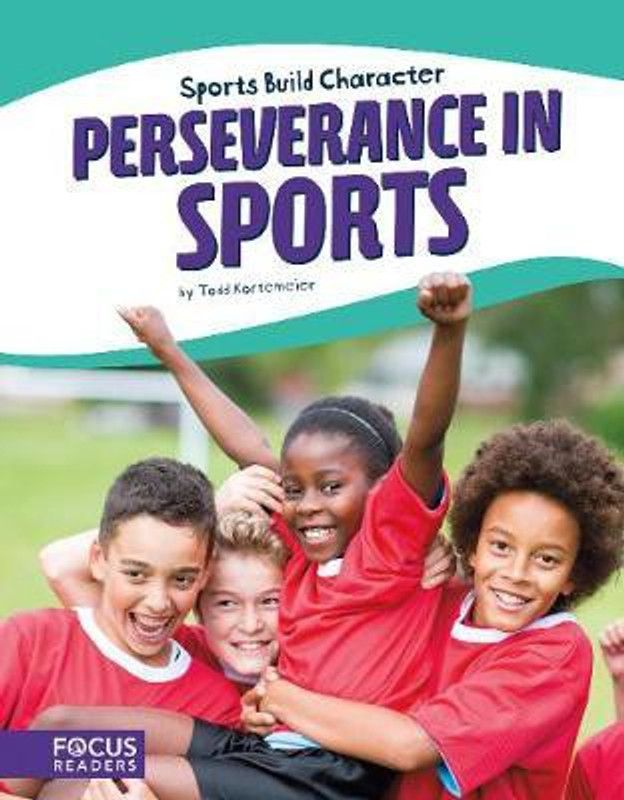 Sport: Perseverance in Sports  (English, Paperback, Kortemeier Todd)