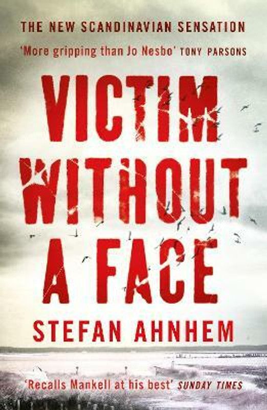 Victim Without a Face  (English, Paperback, Ahnhem Stefan)