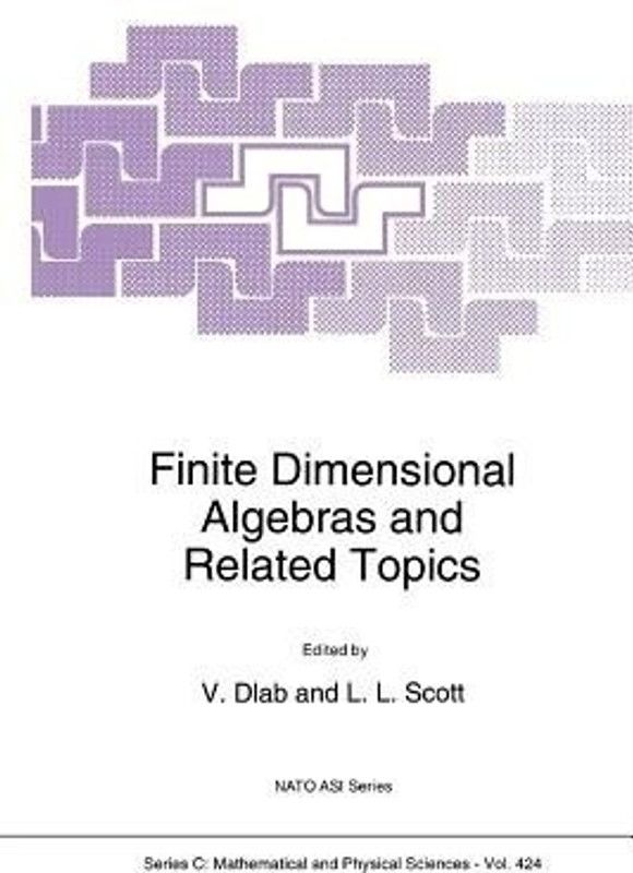 Finite Dimensional Algebras and Related Topics  (English, Paperback, unknown)
