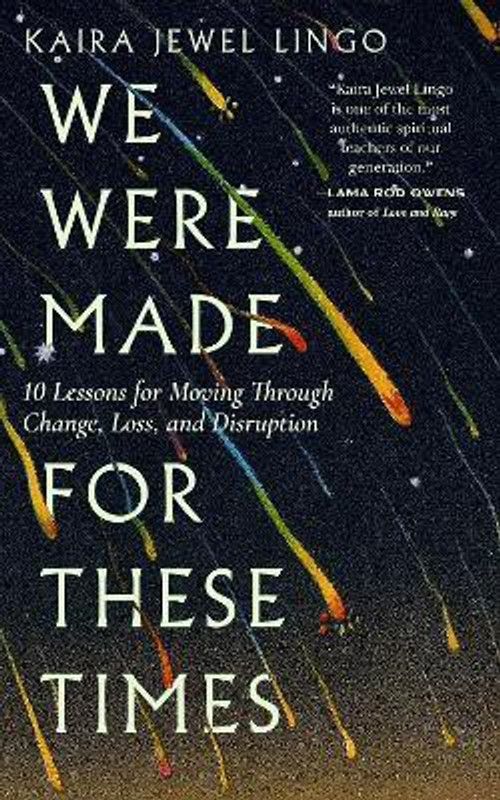 We Were Made for These Times  (English, Paperback, Lingo Kaira Jewel)