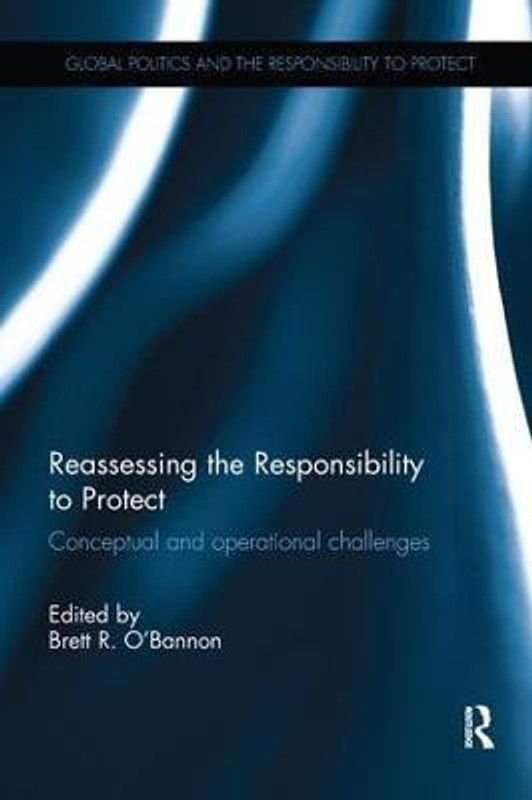 Reassessing the Responsibility to Protect  (English, Paperback, unknown)