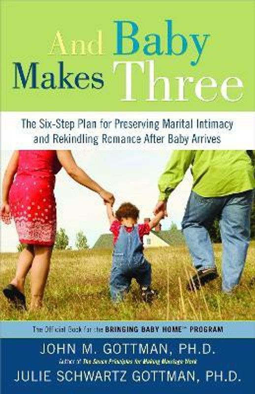 And Baby Makes Three  (English, Paperback, Gottman John)