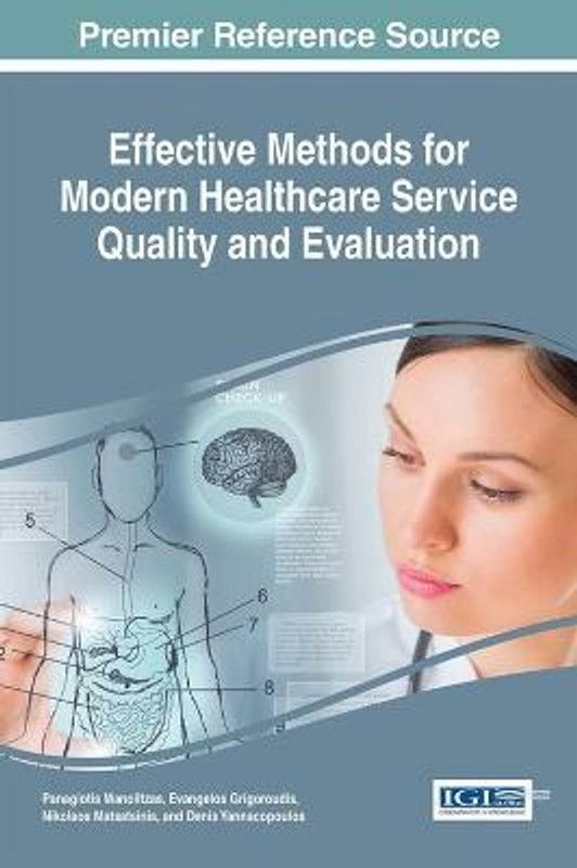 Effective Methods for Modern Healthcare Service Quality and Evaluation  (English, Hardcover, unknown)
