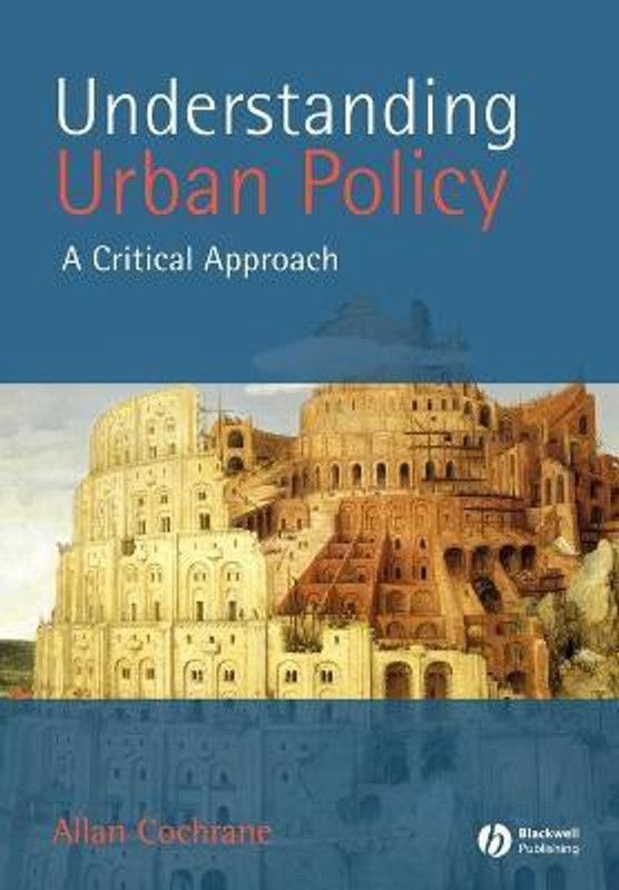 Understanding Urban Policy  (English, Paperback, Cochrane Allan)