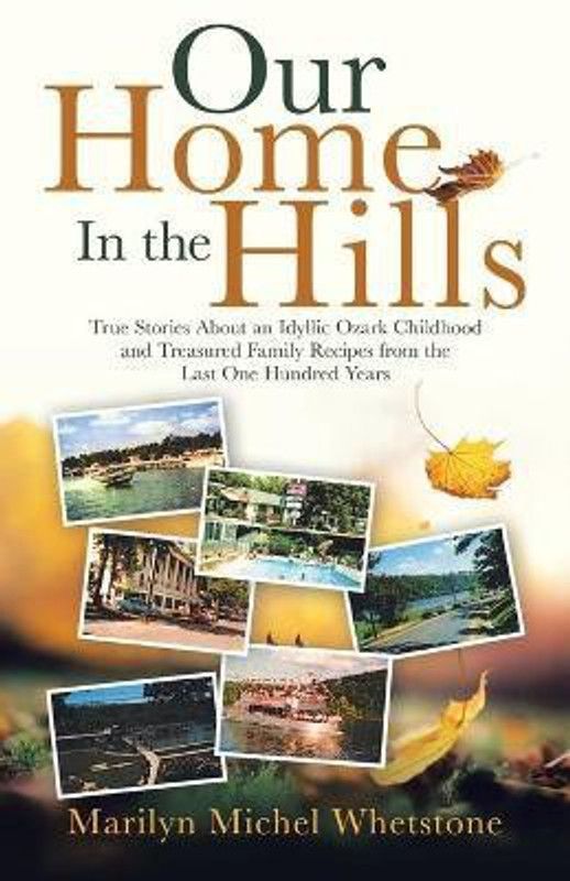 Our Home in the Hills  (English, Paperback, Whetstone Marilyn Michel)