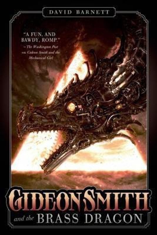 Gideon Smith and the Brass Dragon  (English, Paperback, Barnett David)