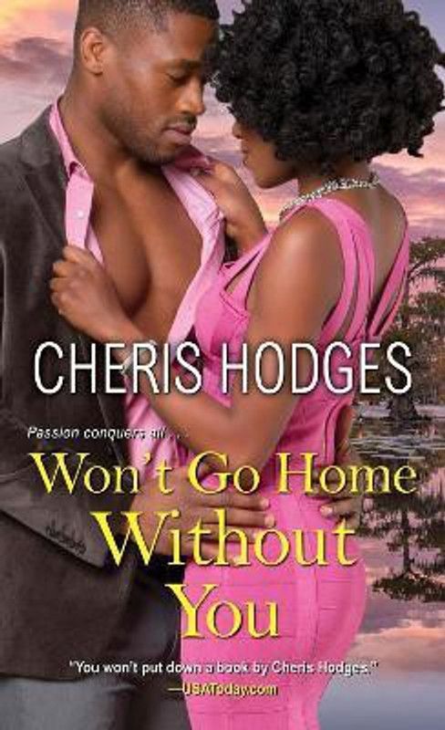 Won't Go Home Without You  (English, Paperback, Hodges Cheris)