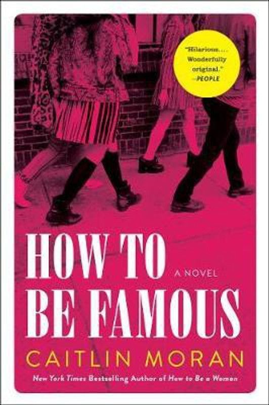 How to Be Famous  (English, Paperback, Moran Caitlin)