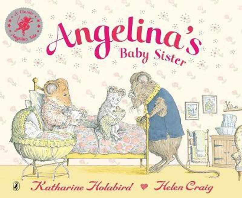 Angelina's Baby Sister  (English, Paperback, Holabird Katharine)