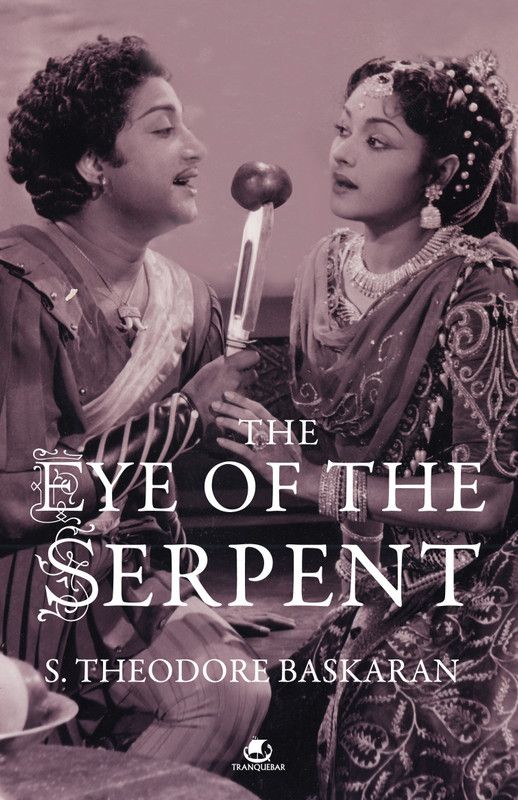 Eye of the Serpent  (English, Paperback, Baskaran Theodore S.)