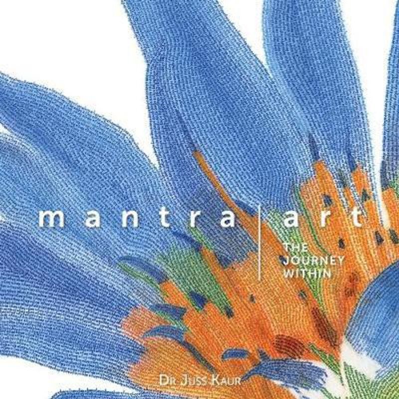 Mantra Art  (English, Hardcover, Kaur Juss)