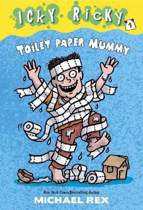 Icky Ricky #1: Toilet Paper Mummy  (English, Paperback, Rex Michael)