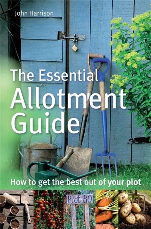The Essential Allotment Guide  (English, Paperback, Harrison John)