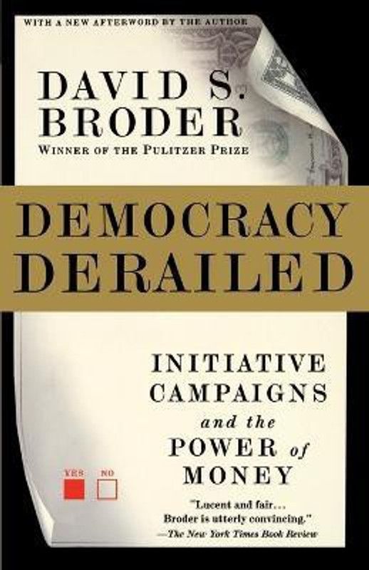 Democracy Derailed  (English, Paperback, Broder David S)