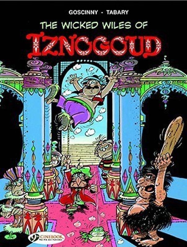 Iznogoud 1 - The Wicked Wiles of Iznogoud!  (English, Paperback, Goscinny)