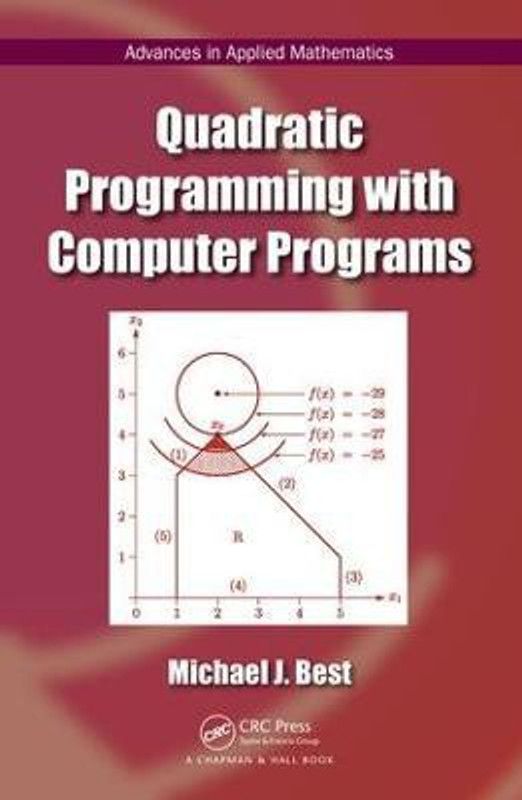 Quadratic Programming with Computer Programs  (English, Hardcover, Best Michael J.)