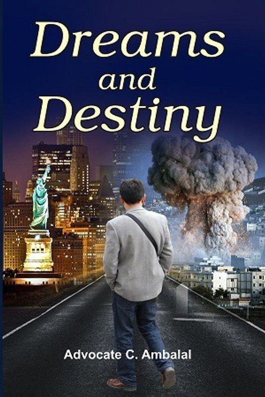 Dreams and Destiny  (English, Paperback, Ambalal C)
