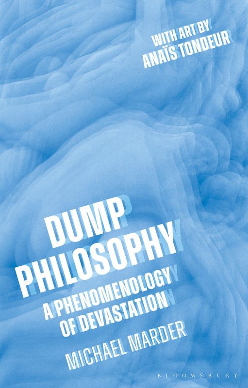 Dump Philosophy  (English, Paperback, Marder Michael Dr.)