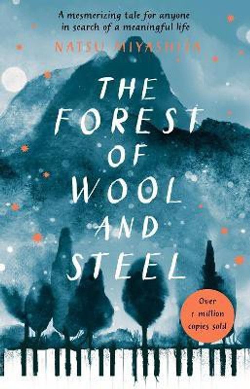 The Forest of Wool and Steel  (English, Paperback, Miyashita Natsu)