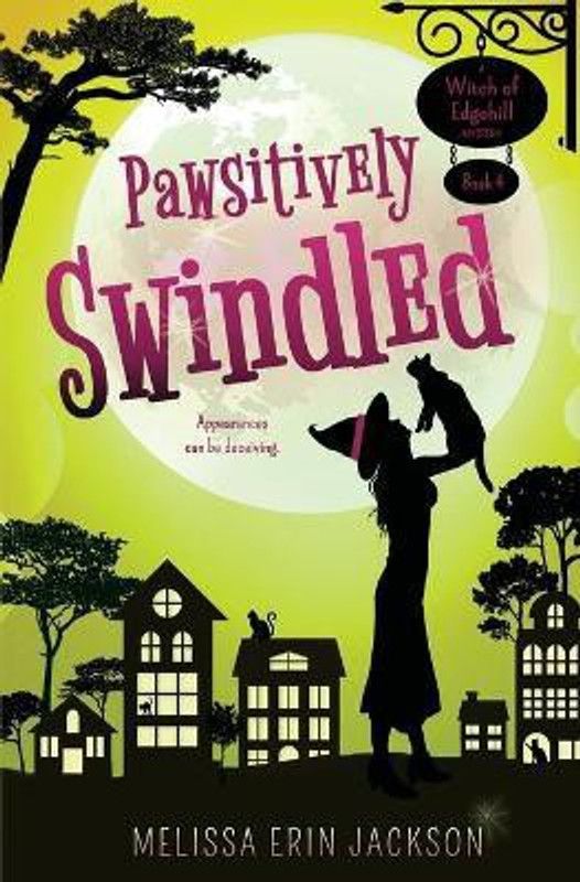 Pawsitively Swindled  (English, Paperback, Jackson Melissa Erin)