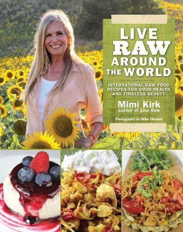 Live Raw Around the World  (English, Paperback, Kirk Mimi)