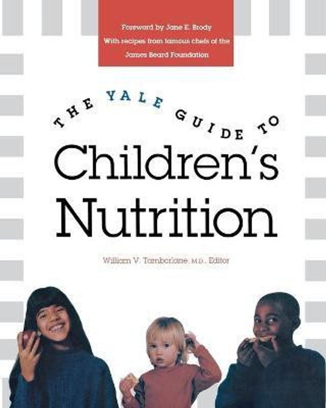 The Yale Guide to Children's Nutrition  (English, Paperback, unknown)
