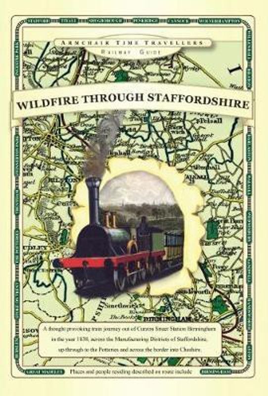 Wildfire Through Staffordshire  (English, Hardcover, Leslie Line Paul)