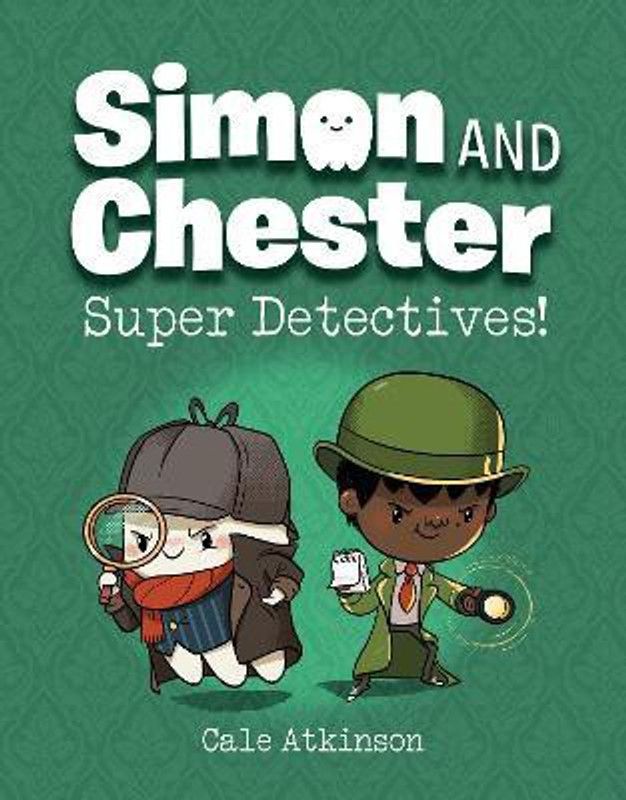 Super Detectives (simon And Chester Book #1)  (English, Hardcover, Atkinson Cale)