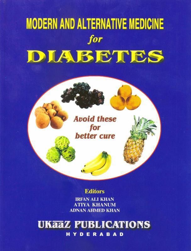 Modern And Alternative Medicine For Diabetes  (English, Paperback, Irfan A Khan Atiya Khanum Adnan Ahmed Khan)