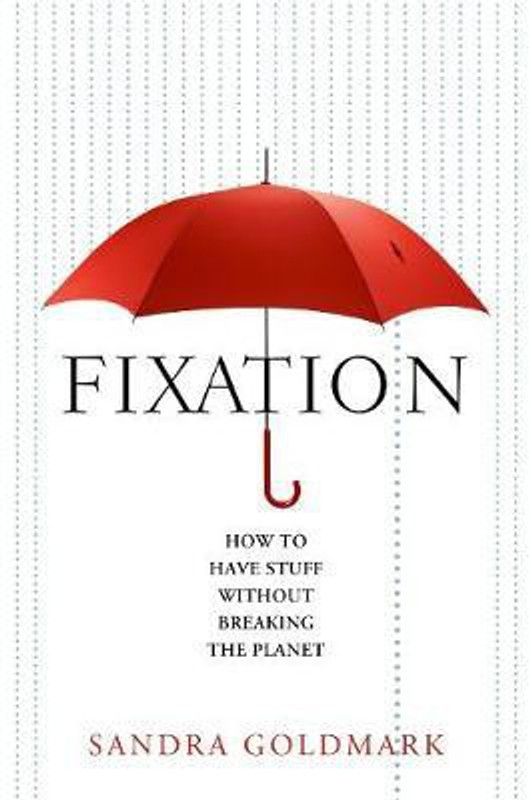Fixation  (English, Hardcover, Goldmark Sandra)