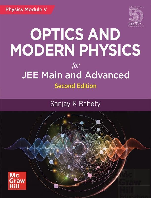 Optics and Modern Physics for JEE Main and Advanced | Physics Module-V | Second Edition  (English, Paperback, Sanjay Agrawal)