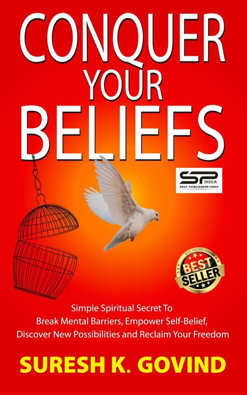 CONQUER YOUR BELIEFS  (Paperback, SURESH K. GOVIND)