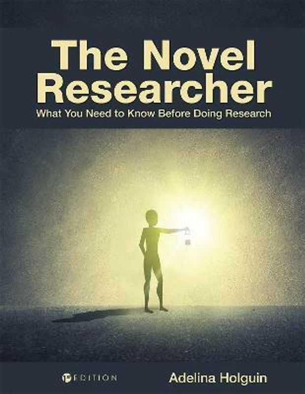 The Novel Researcher  (English, Paperback, Holguin Adelina)