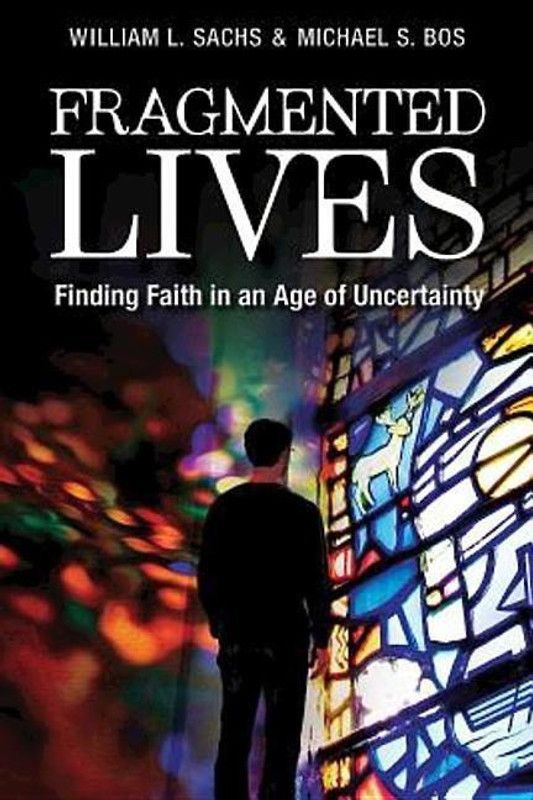 Fragmented Lives  (English, Paperback, Sachs William L.)
