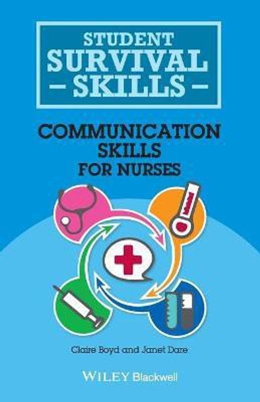 Communication Skills for Nurses  (English, Paperback, Boyd Claire)