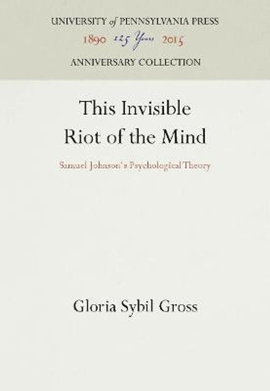 This Invisible Riot of the Mind  (English, Hardcover, Gross Gloria Sybil)