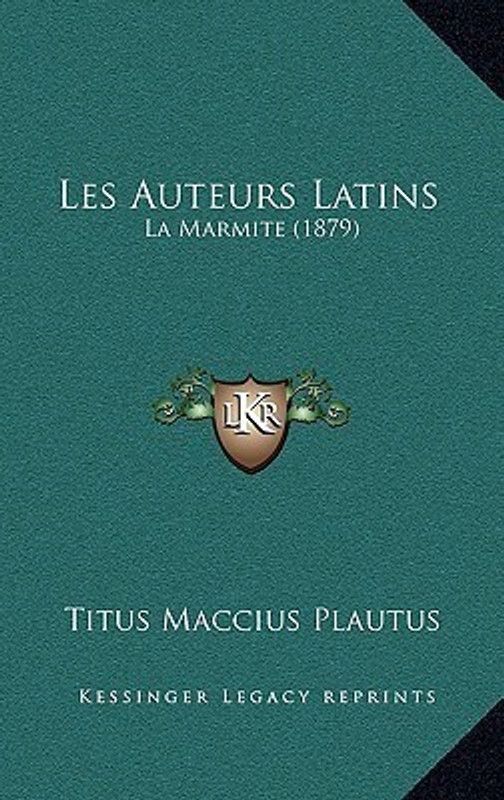 Les Auteurs Latins  (French, Paperback, Plautus Titus Maccius)