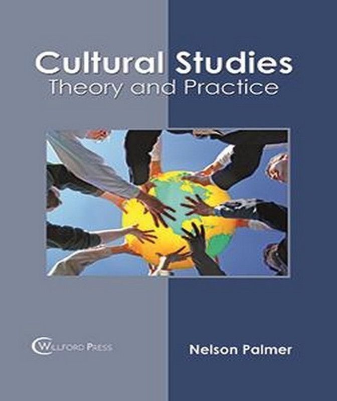 Cultural Studies: Theory and Practice  (English, Hardcover, unknown)