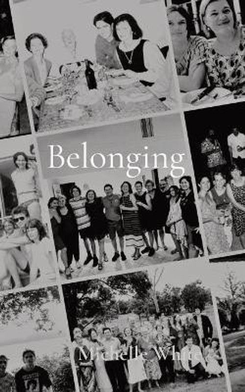 Belonging  (English, Paperback, White Michelle Frances)