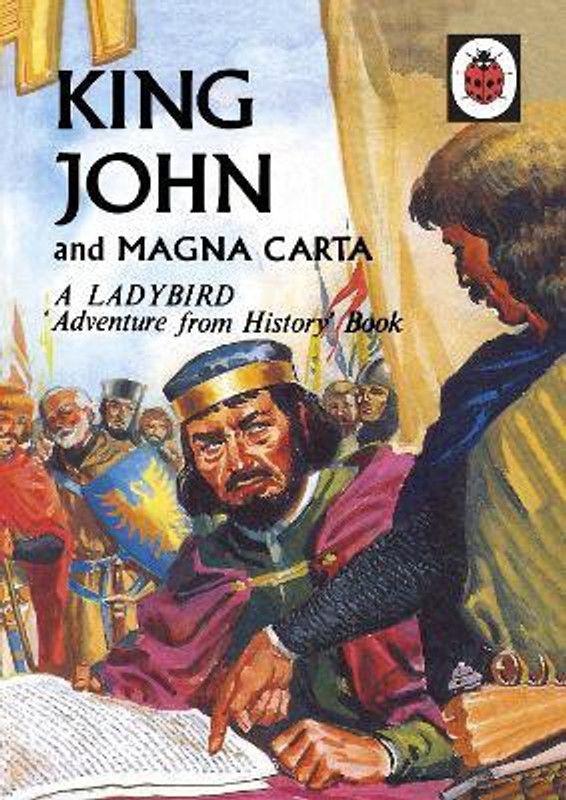 King John and Magna Carta: A Ladybird Adventure from History book  (English, Hardcover, Du Garde Peach L)