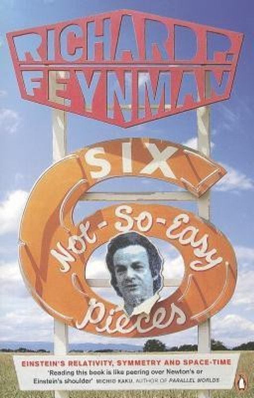 Six Not-so-easy Pieces  (English, Paperback, Feynman Richard P)