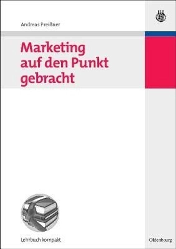 Marketing auf den Punkt gebracht  (German, Paperback, Preissner Andreas)